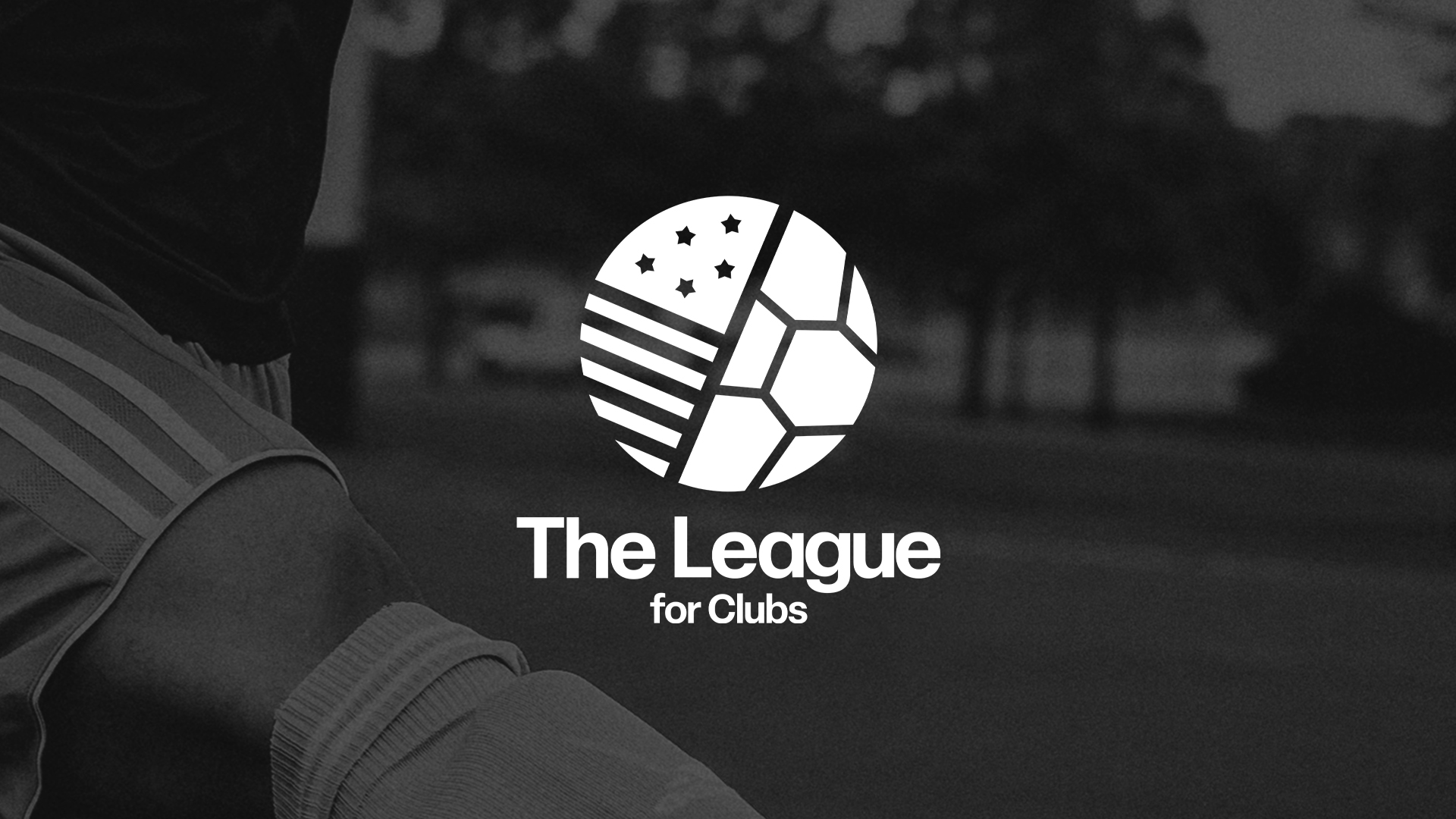 Writer: The League for Clubs