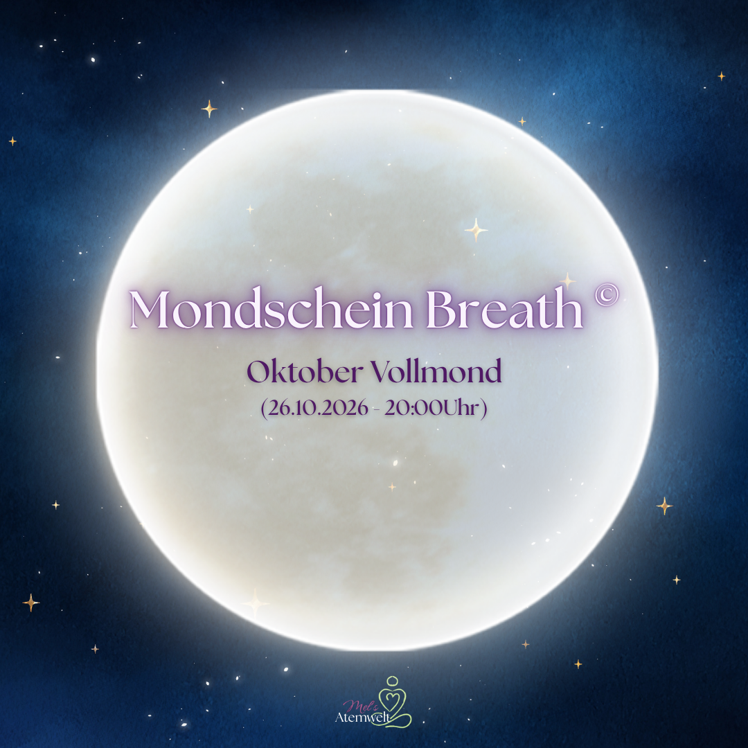 Mondschein Breath © Oktober Vollmond "Verwurzelt loslassen"