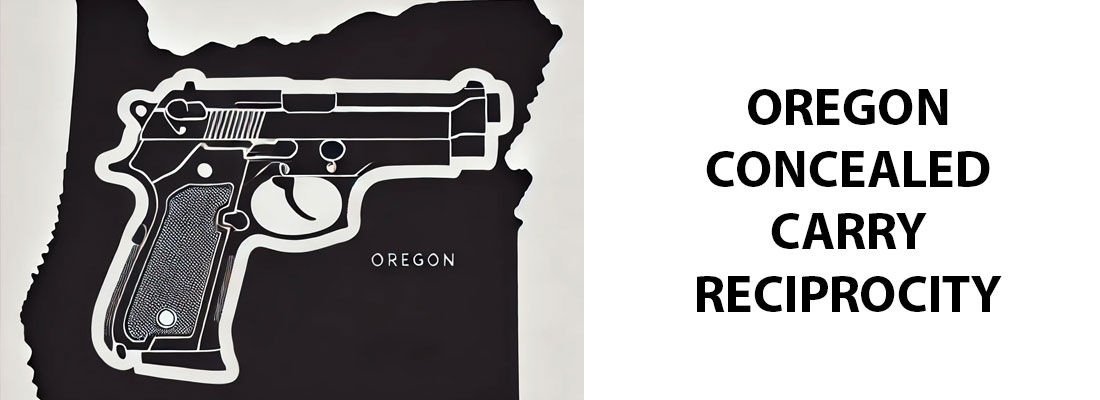 Oregon Concealed Carry Reciprocity