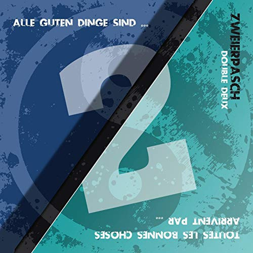 Alle guten Dinge sind 2 (LP / CD) | Zweierpasch