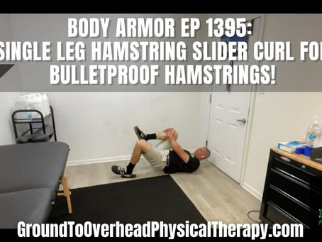 Body Armor EP 1395: Single Leg Hamstring Slider Curl for bulletproof hamstrings!