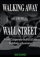 Walking Away From Wall Street
