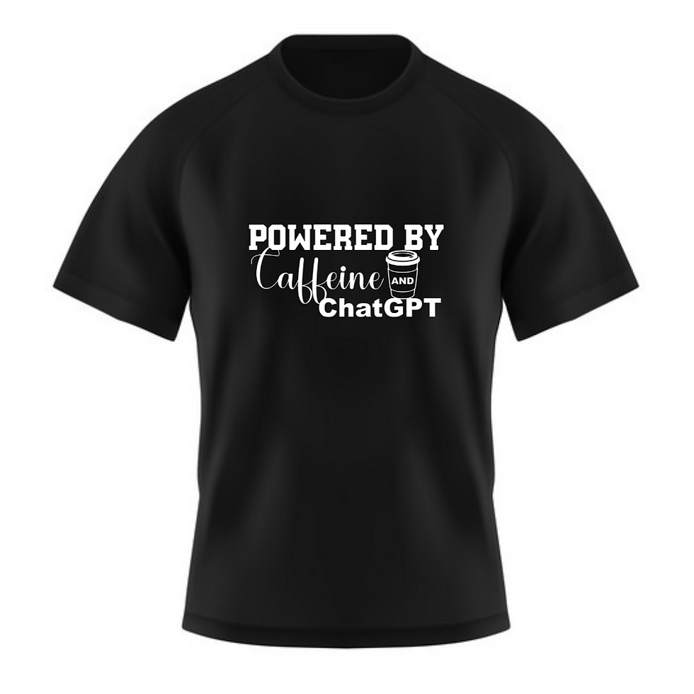Thumbnail: Powered by Caffeine & ChatGPT T-Shirt