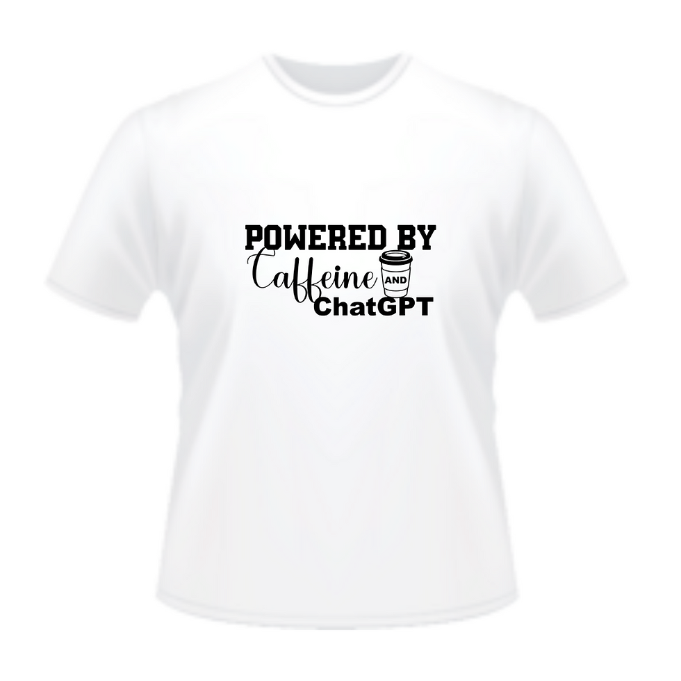 Thumbnail: Powered by Caffeine & ChatGPT Tee