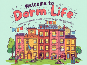 DORM LIFE!