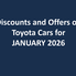 Discounts and Offers on Toyota Cars for January 2026