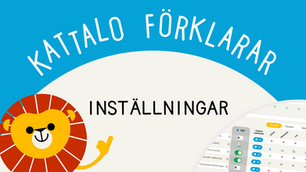 Kattalo förklarar: Inställningar
