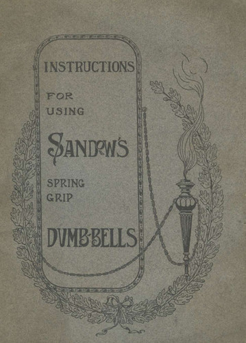 Instructions for using Sandow's Spring Grip Dumbbells ebook | Golden