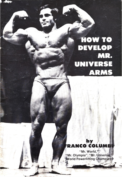 How to Develop Mr Universe Arms by Franco Columbu ebook