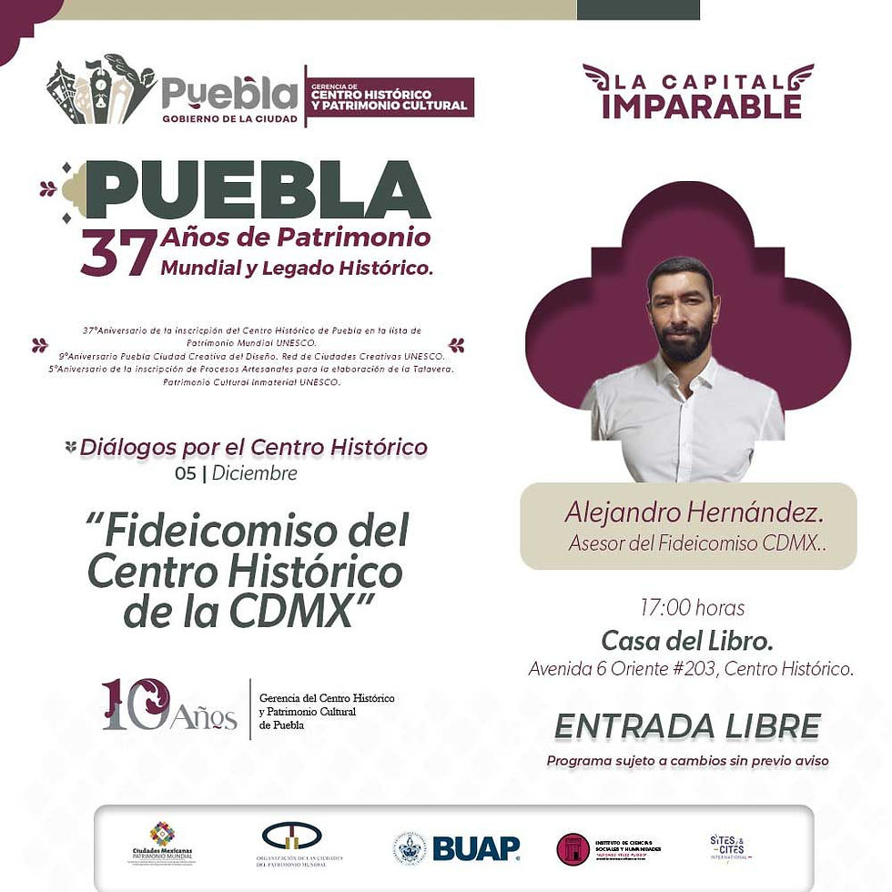 Diálogos por el centro histórico: "Fideicomiso del Centro Histórico de la CDMX"