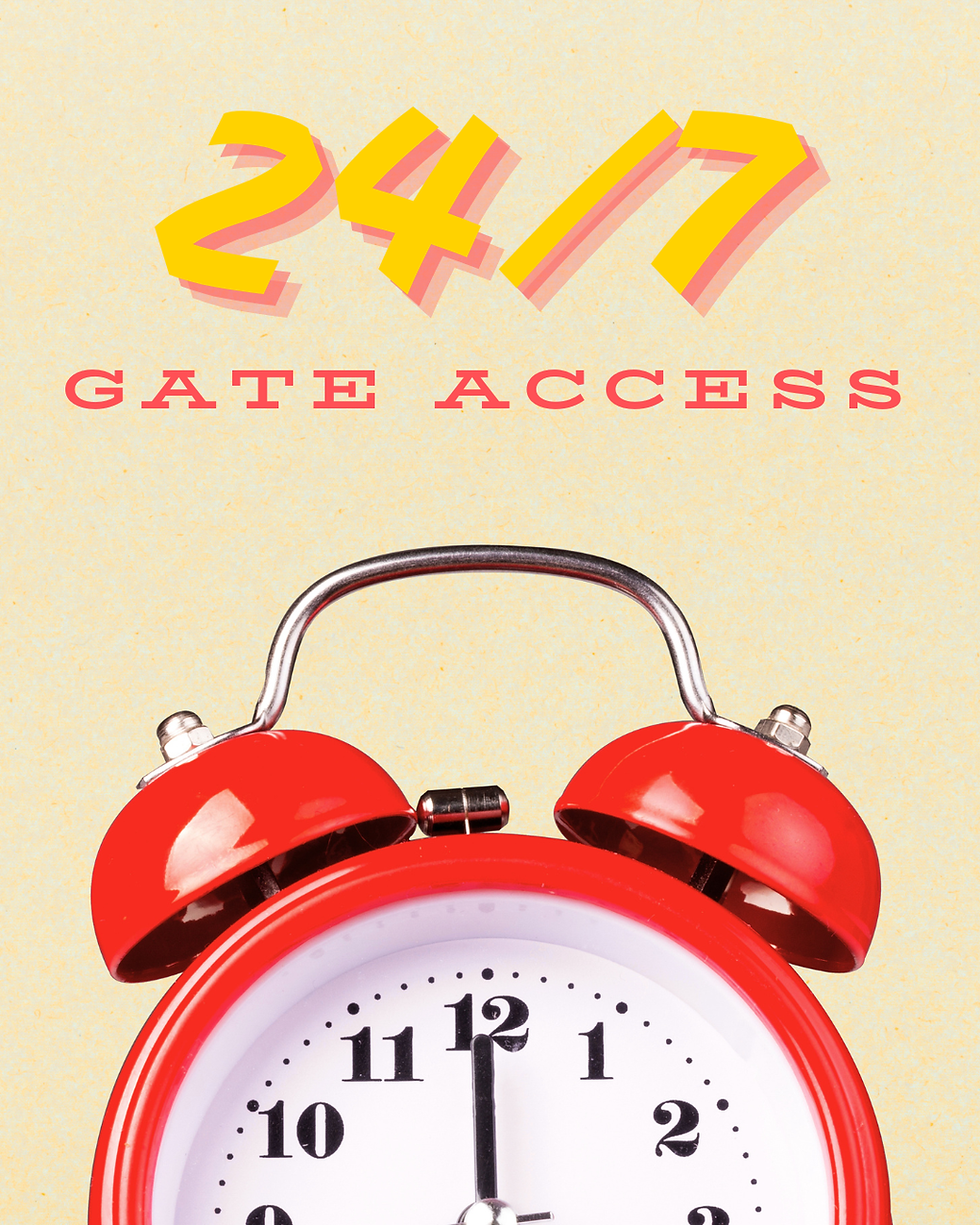 24/7 Gate Access!