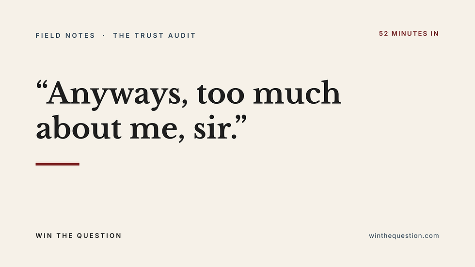 Trust Skills Audit: Too Much About Me, Sir