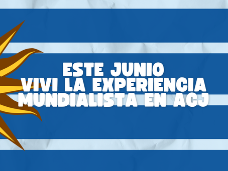 Vivir el Mundial en comunidad: una experiencia para compartir en ACJ
