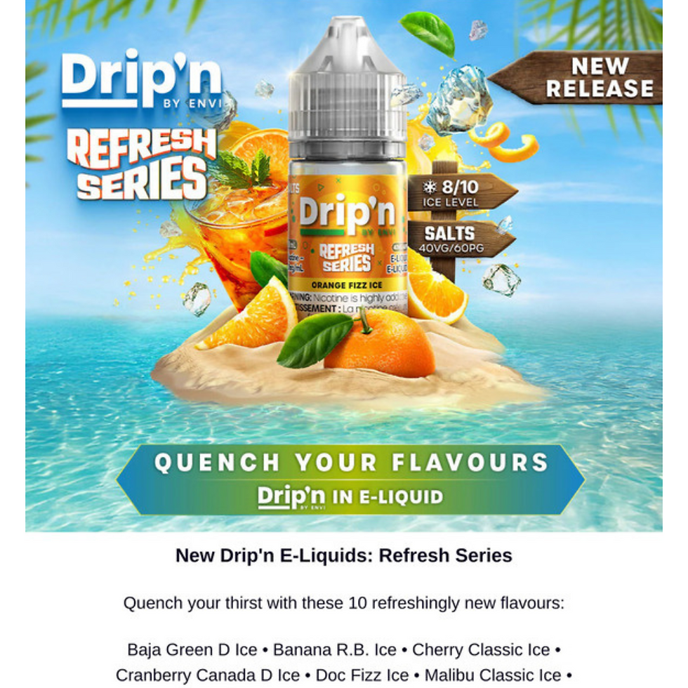 DRIP'N by Envi Refresh Series Salt (30ML) |KingVapes