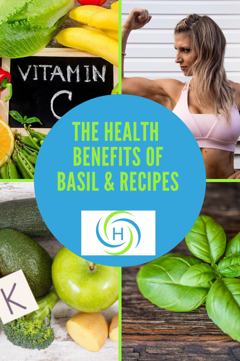 health benefits of basil include vitamin C, vitamin K and keeps your bones strong