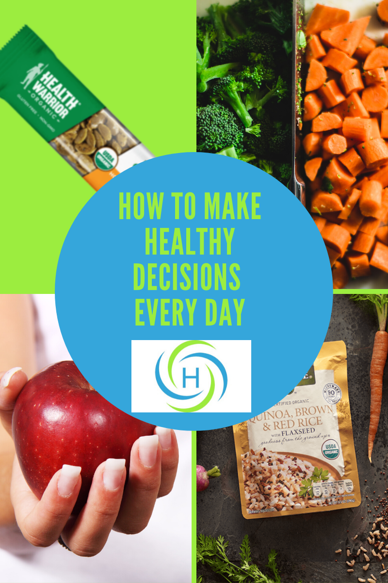how to make healthy decisions every day by eating foods that are easy to make and easy to carry