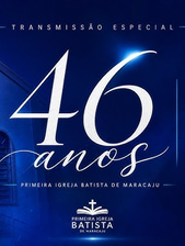 Diogo Frizzo homenageia Primeira Igreja Batista pelos 46 anos de serviço à comunidade
