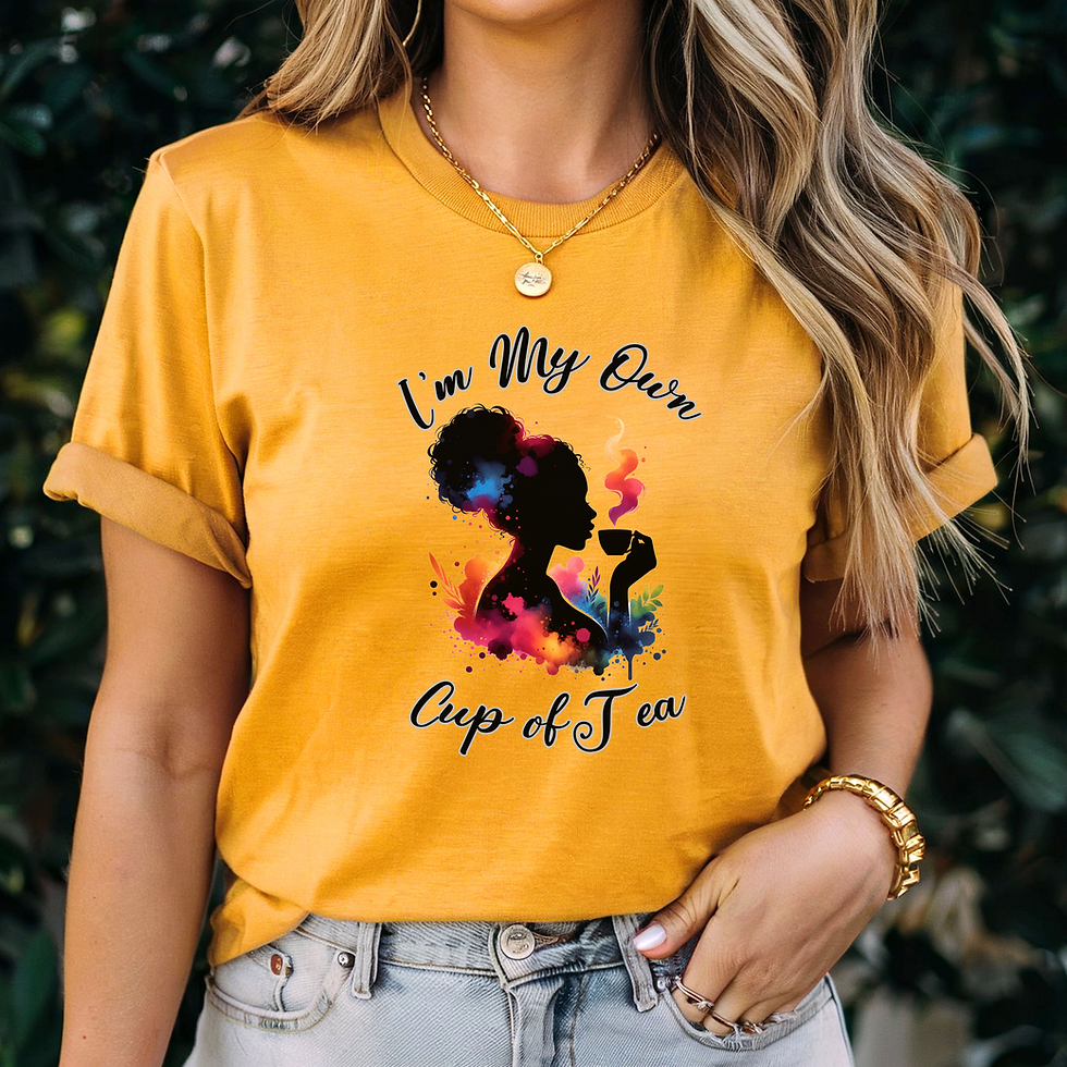 Thumbnail: I'm My Own Cup of Tea T-shirt