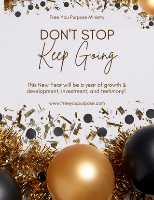 Don't Stop; Keep Going 