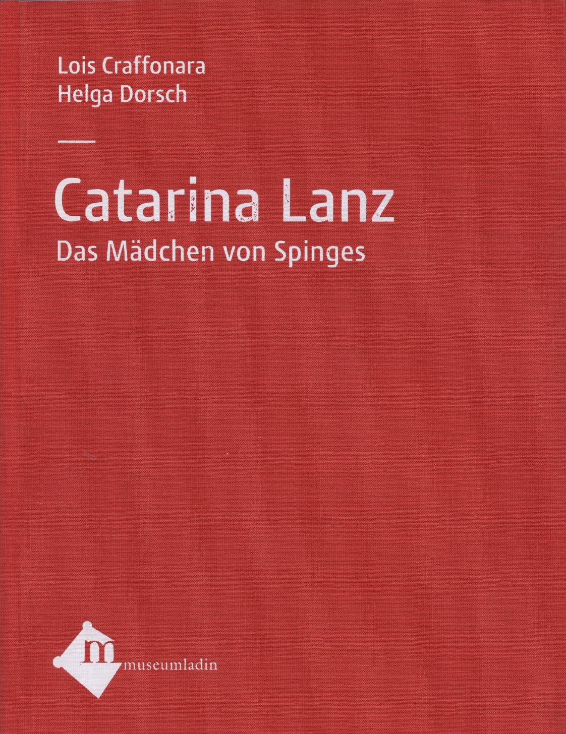 Catarina_Lanz._Das_Mädchen_von_Spinges,_Lois_Craffonara,_Helga_Dorsch