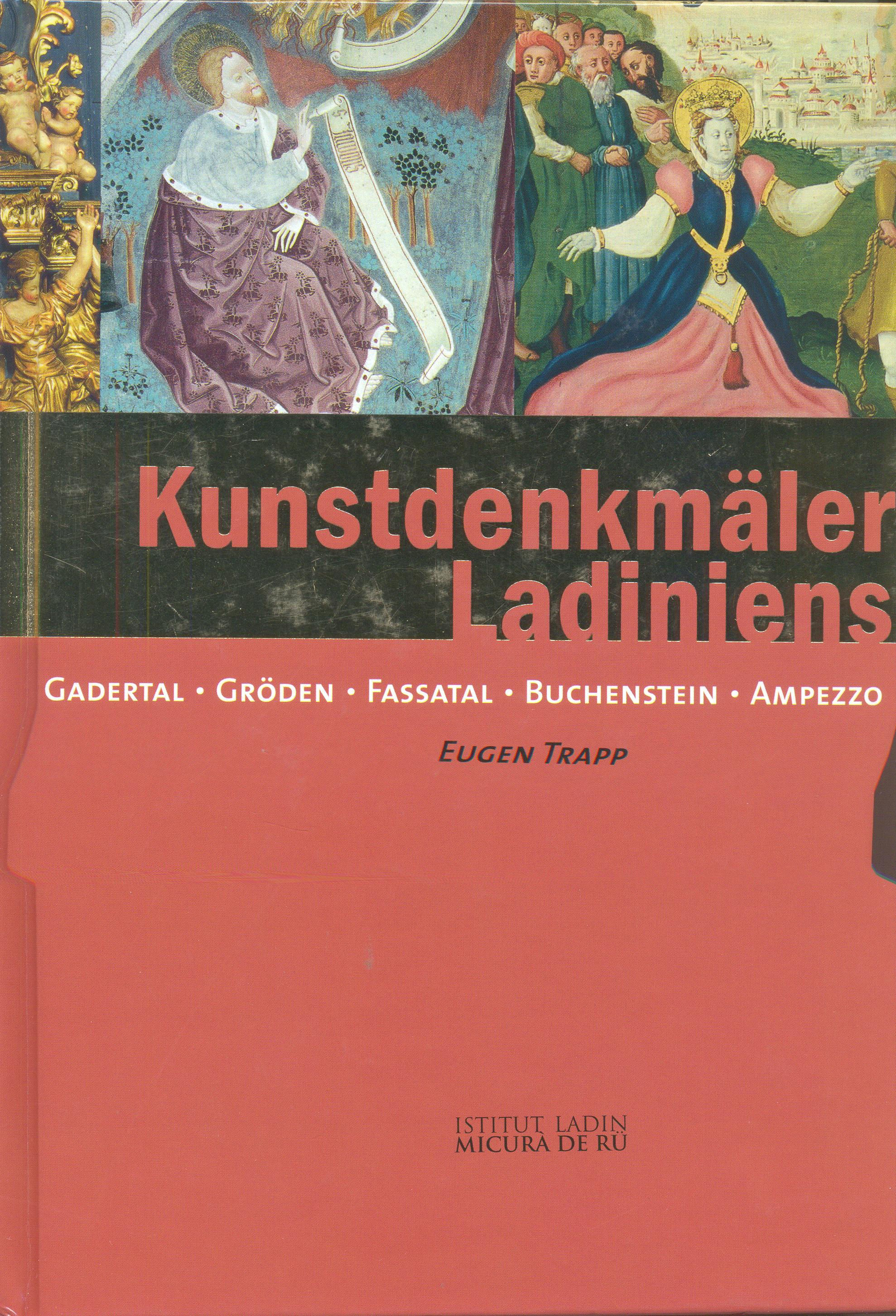 Kunstdenkmäler Ladiniens (Eugen Trapp)