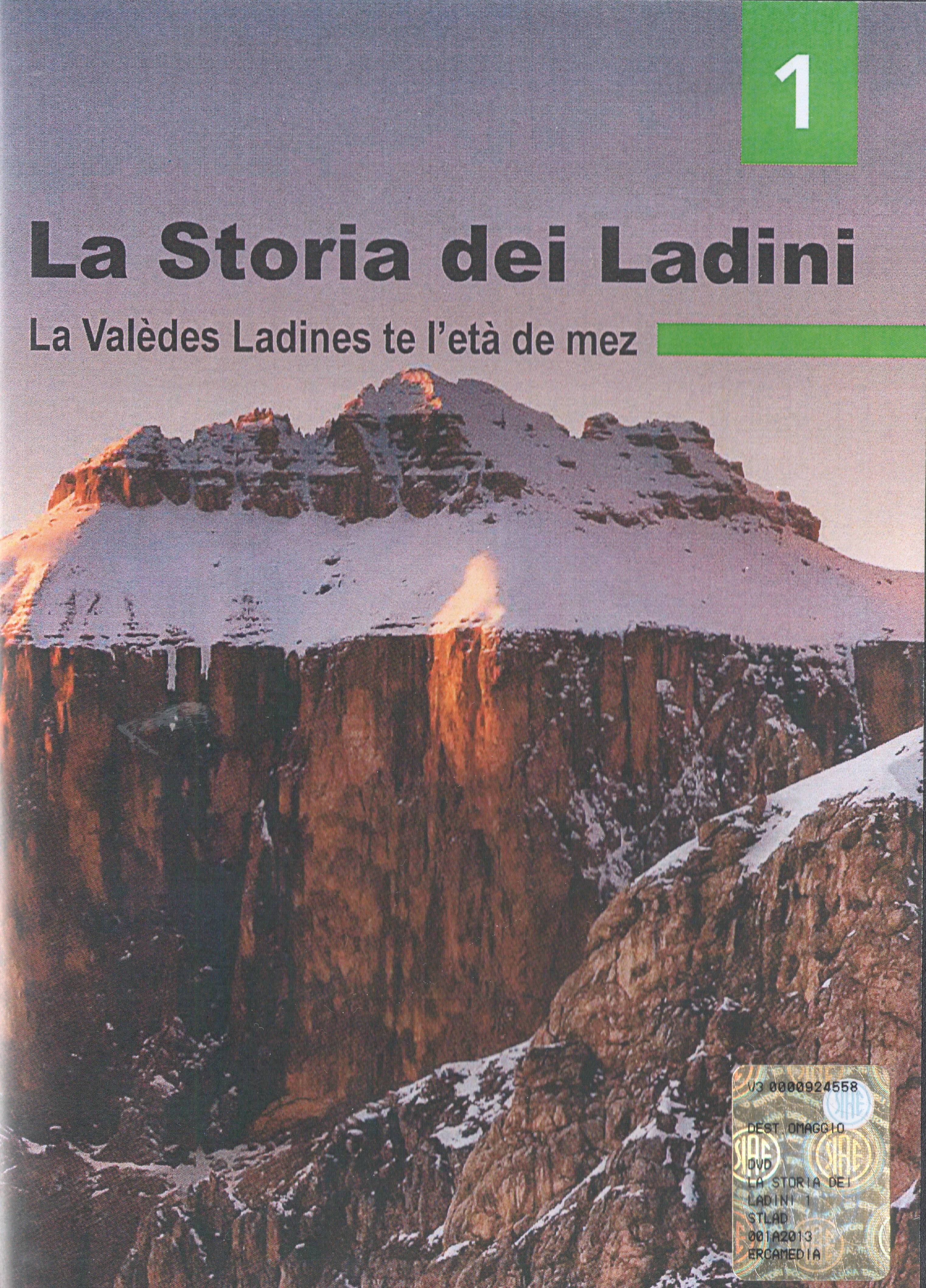 La_Storia_dei_Ladini_1_La_valèdes_Ladines_te_l'età_de_mez