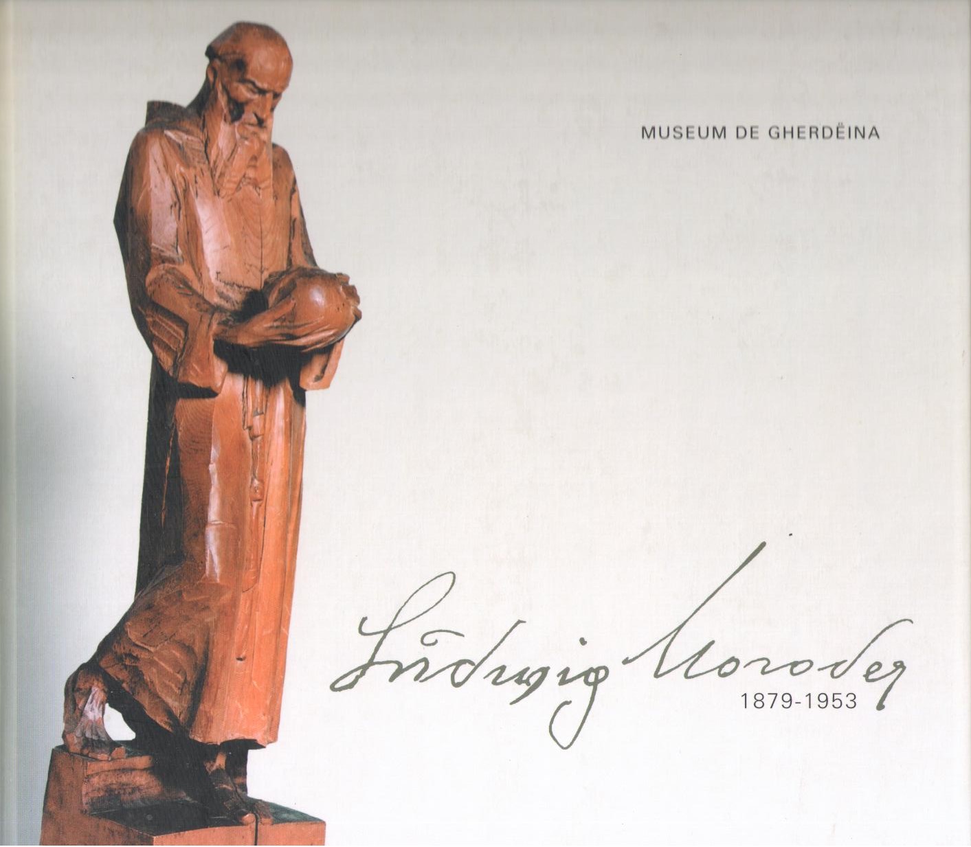 Ludwig_Moroder_1879-1953,_Museum_de_Gherdëina