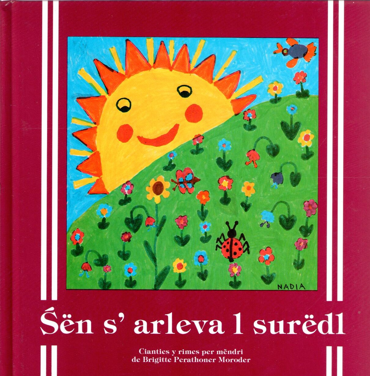 Śën_s'arleva_l_surëdl._Cianties_y_rimes_per_mëndri,_Brigitte_Perathoner_Moroder