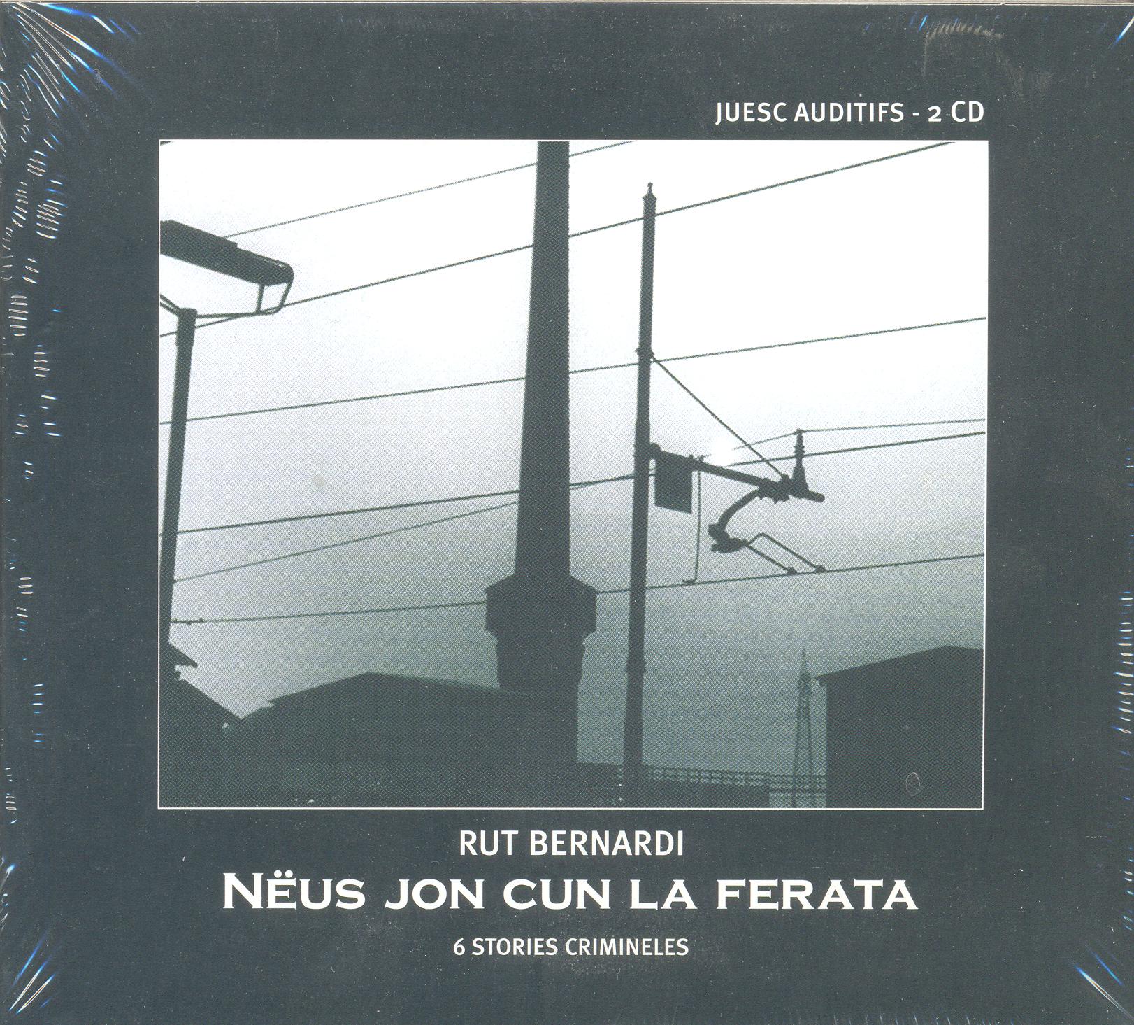 CD Rut Bernardi - Nëus jon cun la ferata
