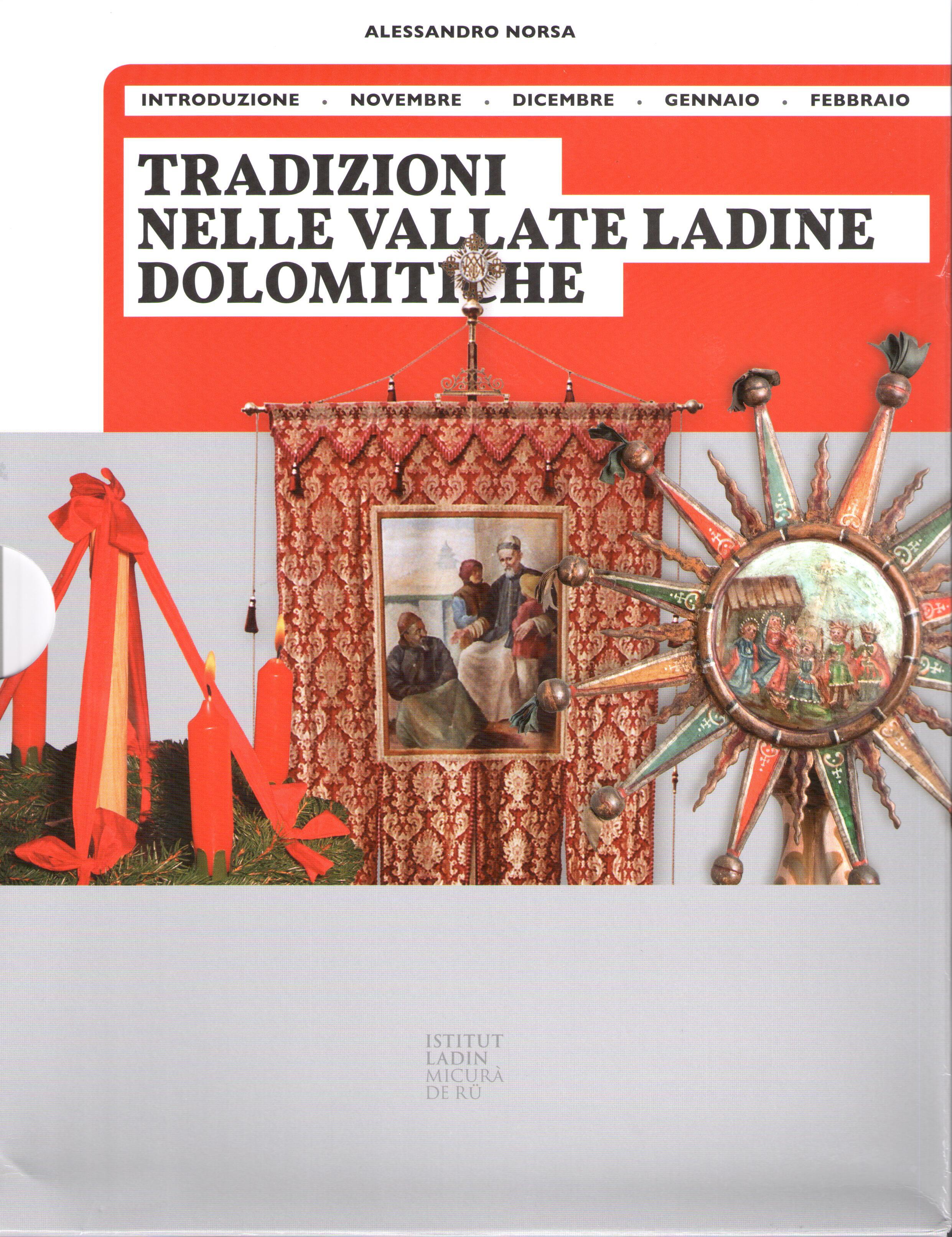 Tradizioni nelle vallate ladine