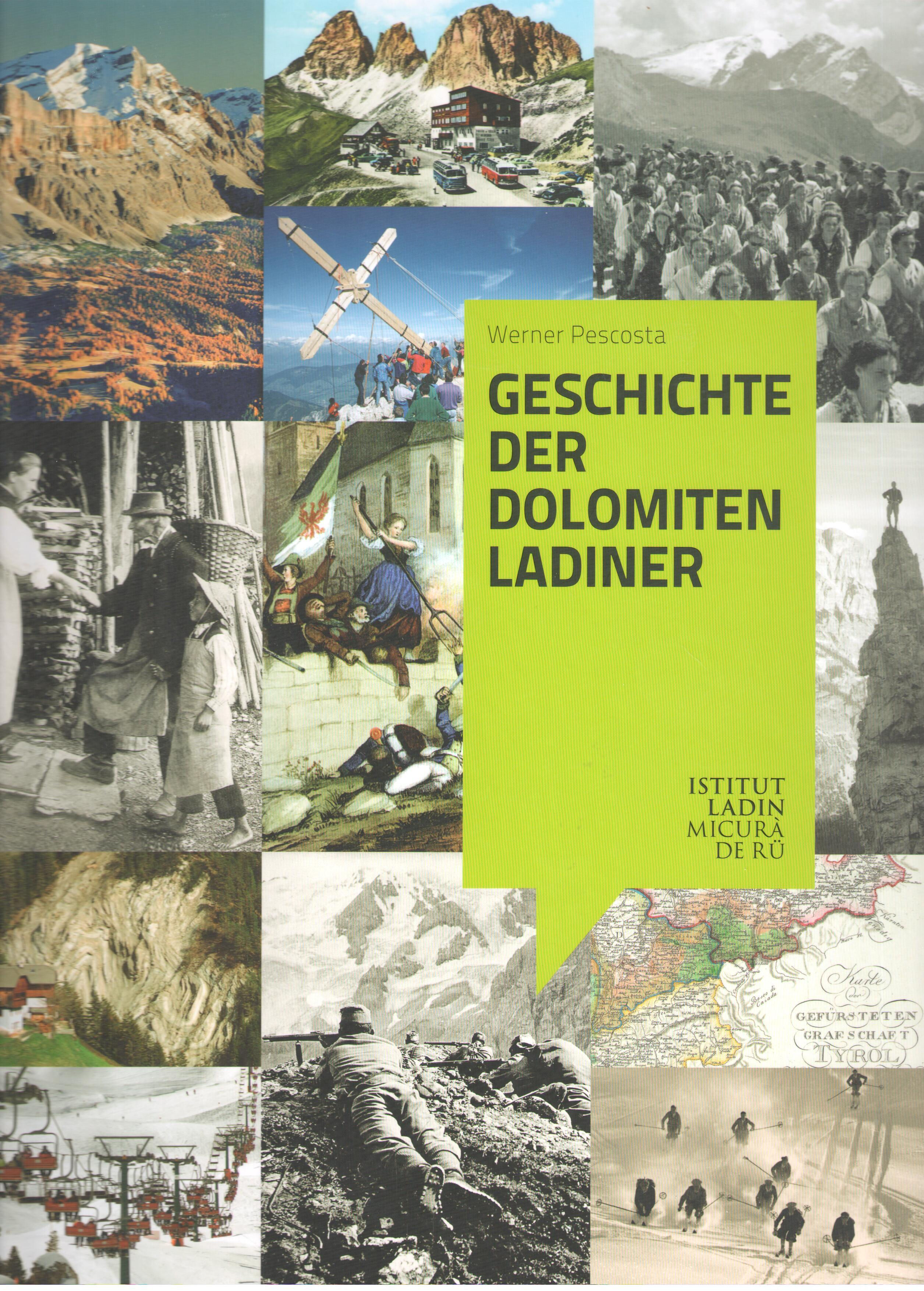 Geschichte der Dolomitenladiner (Werner Pescosta)