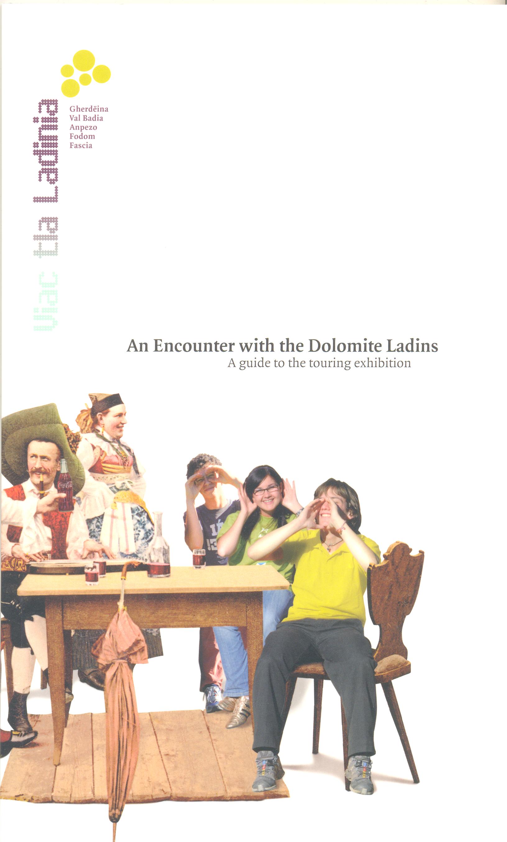 An Encounter with the Dolomite Ladins
