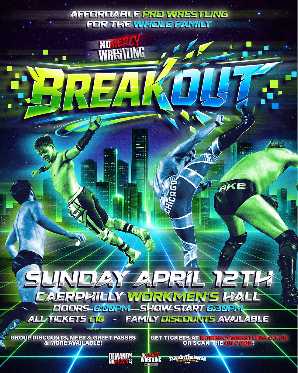 No Mercy Wrestling: BREAKOUT!