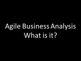 What is Agile Business Analysis?