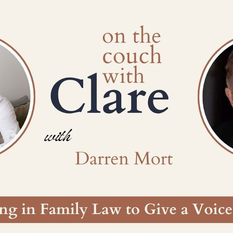 Working in Family Law to Give a Voice to Kids with Darren Mort