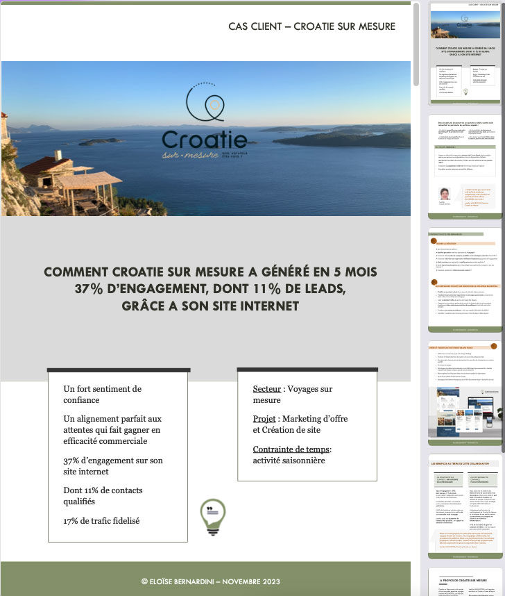 Cet article met en lumière le succès de Laetitia Lalle Botica, une entrepreneure dans le domaine du voyage en Croatie, qui a habilement ciblé son public, affiné son offre de service et optimisé ses contenus pour obtenir des résultats probants en seulement 5 mois. Son objectif était de générer des revenus directs et de devenir autonome vis-à-vis des apporteurs d'affaires. Pour y parvenir, elle a concentré ses efforts sur trois axes principaux : le positionnement de son offre, la cohérence graphique avec son logo, et la création d'un site web attrayant et performant. Les résultats obtenus sont remarquables : un engagement de 37% sur son site internet et une augmentation de 11% des contacts qualifiés. Cette stratégie parfaitement alignée sur les attentes de ses clients lui a permis d'accroître son efficacité commerciale de manière significative.