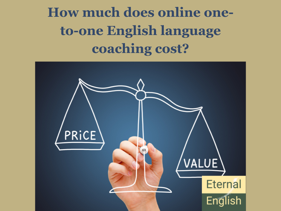 How much does online one-to-one English language coaching cost?
