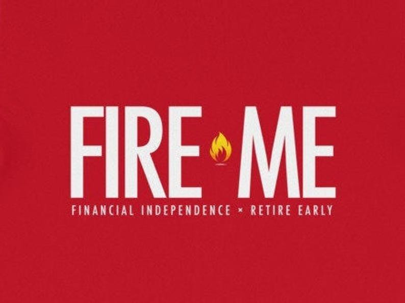 Thumbnail: FIRE ME (Financial Independence Retire Early)