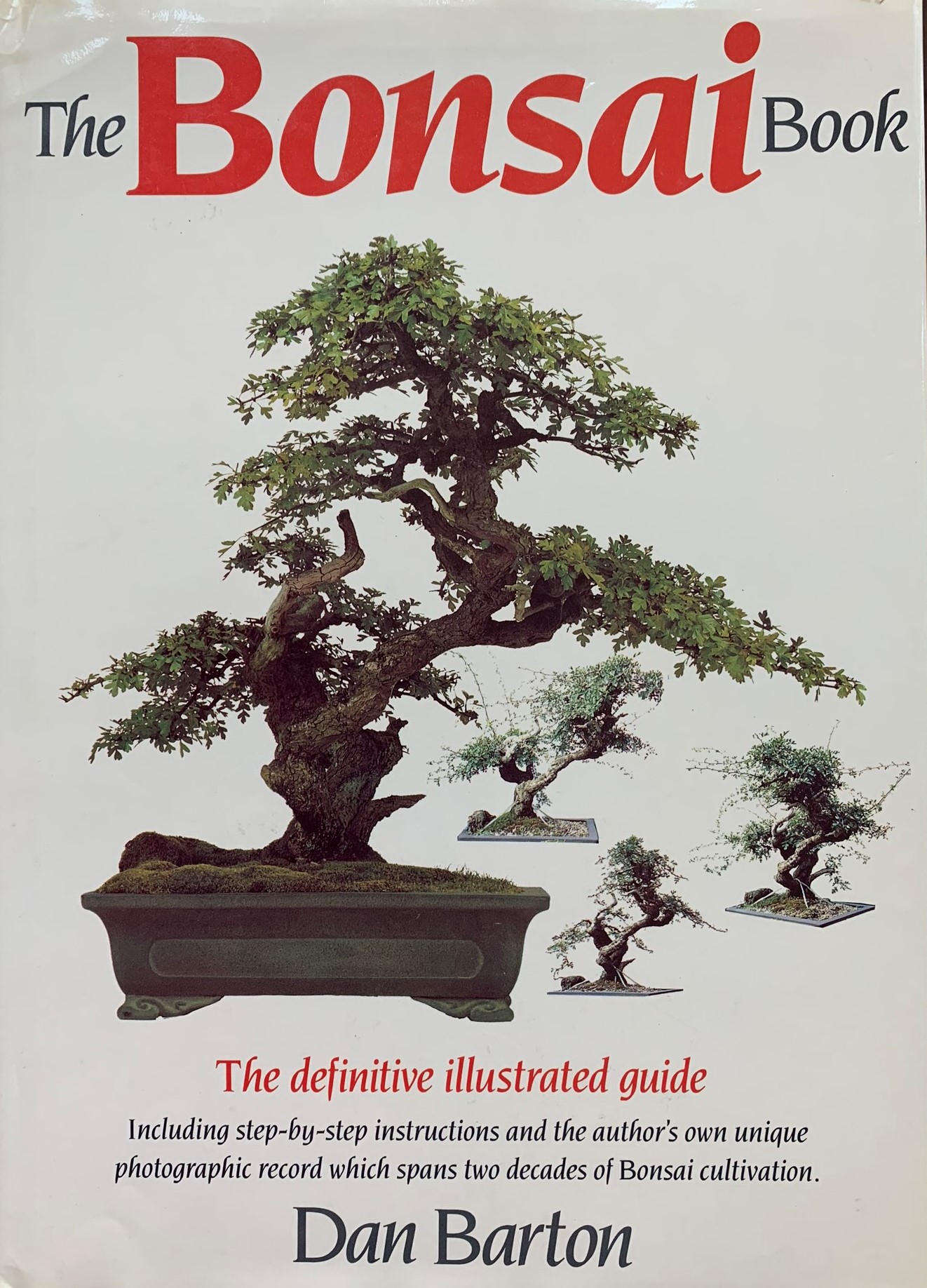 Barton, Dan; The Bonsai Book; 160 pages.