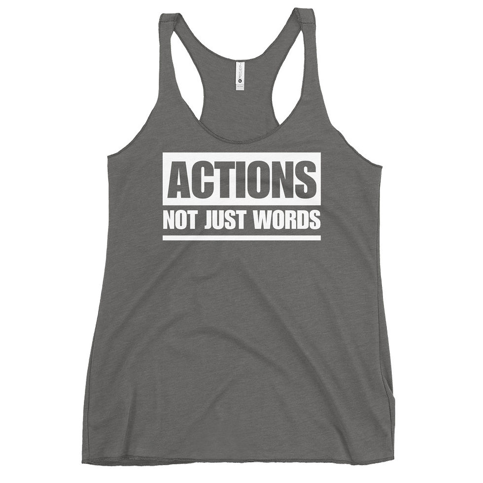 Thumbnail: Actions not just words, Women's Racerback Tank