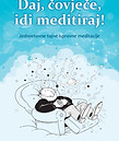 čovječe, idi, meditiraj.jpg