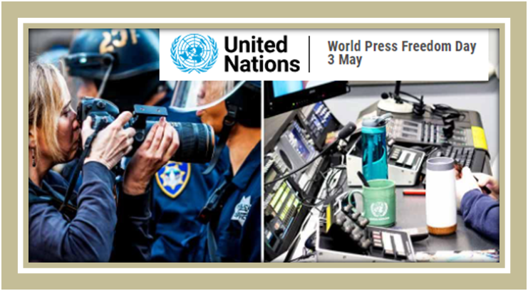Necessity for Independent and Professional Journalism Uninfluenced by Political and Commercial Interests: A Special Focus on World Press Freedom Day
