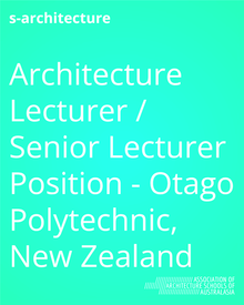Architecture Lecturer / Senior Lecturer Position - Otago Polytechnic, New Zealand