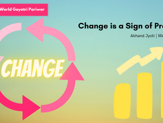 Change is a Sign of Progress