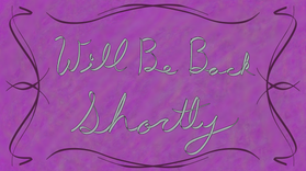 be back soon screen.png