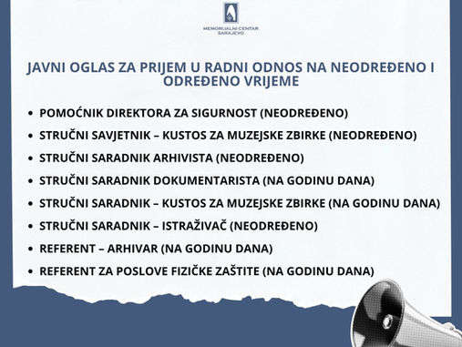Objavljen Javni oglas za posao u Memorijalnom centaru Sarajevo