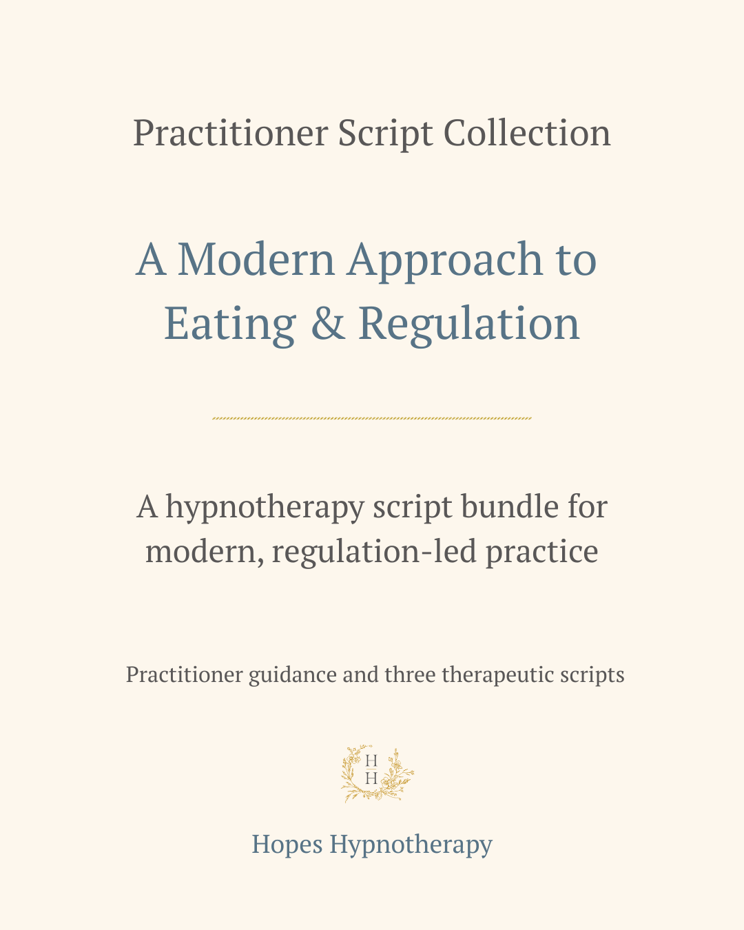 A Modern Approach to Eating & Regulation - Practitioner Script Collection