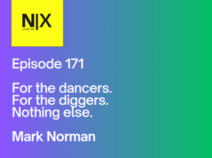 CLUB NIX 171: Coming Back With Fresh Ears
