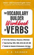 The Vocabulary Builder Workbook of Verbs