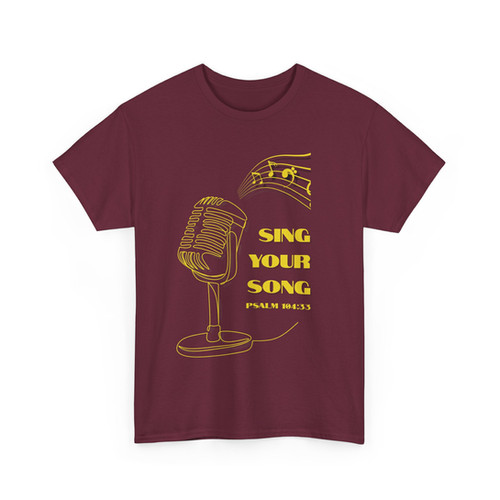 Sing Your Song Tee, Unisex T-Shirt, Christian Apparel, Music